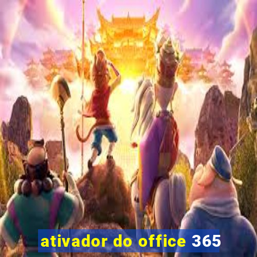 ativador do office 365